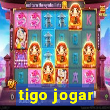 tigo jogar